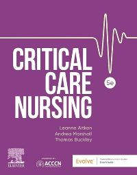 Critical Care Nursing: 5th edition | Leanne Aitken | ISBN