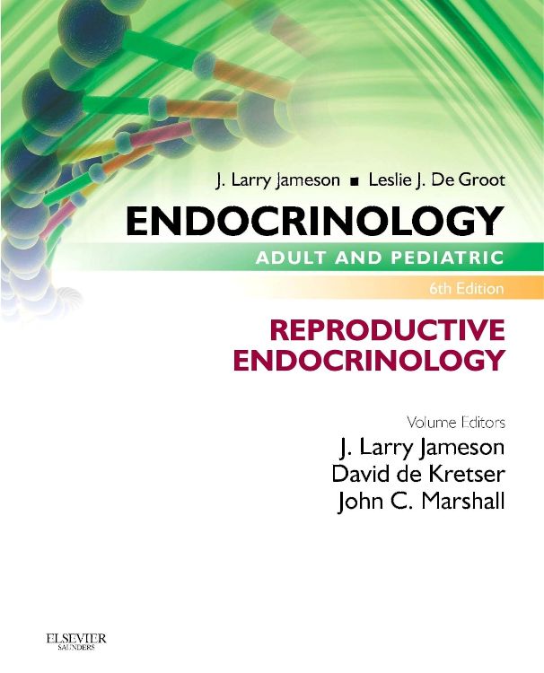Endocrinology Adult and Pediatric: Reproductive: 6th edition