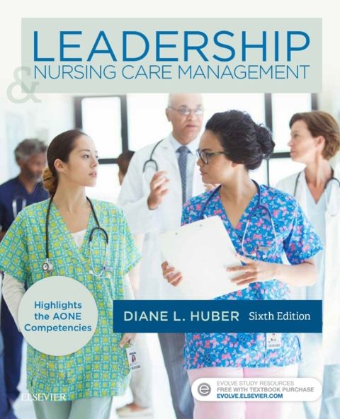 Leadership and Nursing Care Management - E-Book: 6th edition