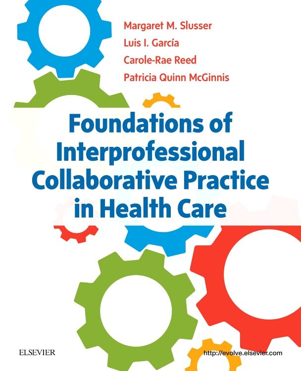Foundations of Interprofessional Collaborative P: 1st edition