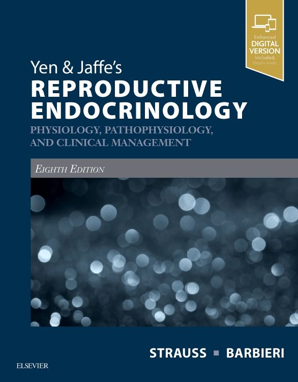 Yen & Jaffe's Reproductive Endocrinology: 8th edition | Edited by