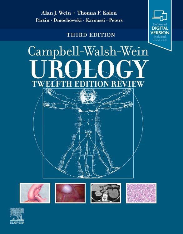 Campbell-Walsh Urology 12th Edition Review: 3rd edition | Edited