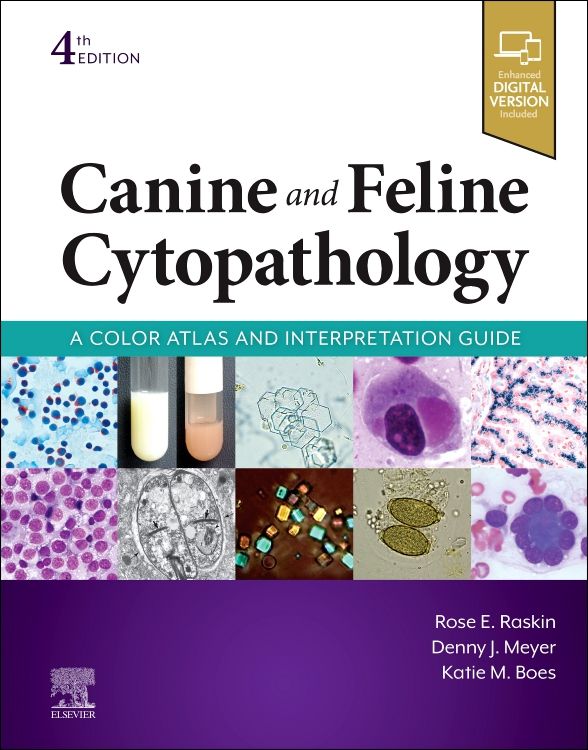 Canine and Feline Cytopathology: 4th edition Rose Raskin