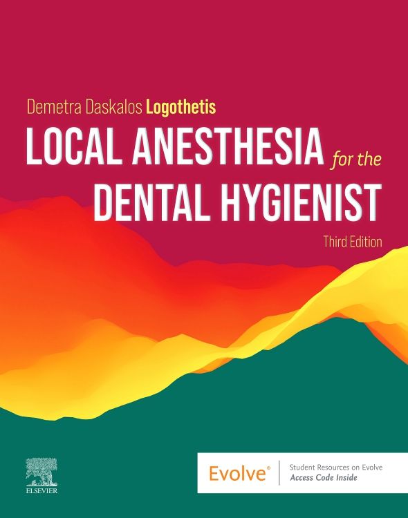 Local Anesthesia for the Dental Hygienist 3rd edition Demetra