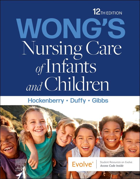 Wong's Nursing Care of Infants and Children 12th edition Marilyn J