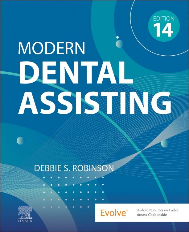 Modern Dental Assisting 14th edition Debbie S. Robinson ISBN 9780323824408 Elsevier