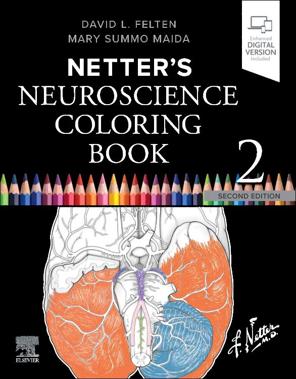 Netter's Neuroscience Coloring Book: 2nd edition | David L. Felten