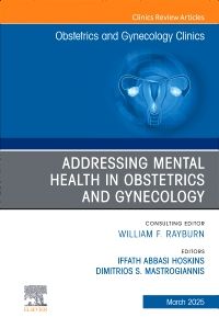 Addressing Mental Health in Obstetrics and Gynec: 1st edition | Edited ...