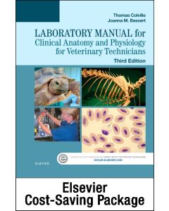 Clinical Anatomy and Physiology for Veterinary Technicians - Text and Laboratory Manual Package