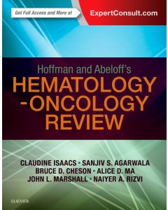 Hoffman and Abeloff's Hematology-Oncology Review