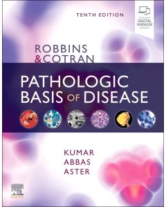 Robbins & Cotran Pathologic Basis of Disease