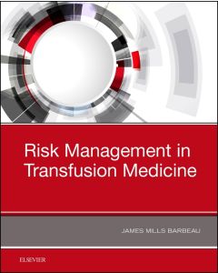 Risk Management in Transfusion Medicine