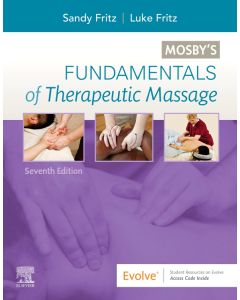 Mosby's Fundamentals of Therapeutic Massage