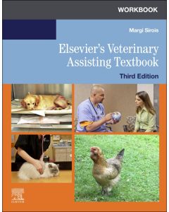 Workbook for Elsevier's Veterinary Assisting Textbook