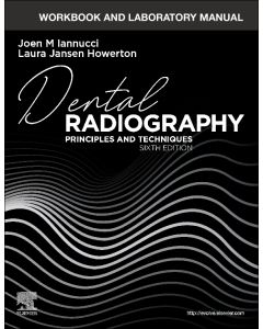 Workbook and Laboratory Manual for Dental Radiography