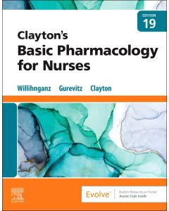 Clayton’s Basic Pharmacology for Nurses