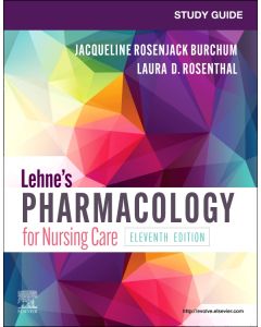 Study Guide for Lehne's Pharmacology for Nursing Care