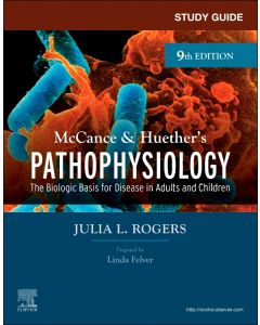 Study Guide for McCance & Huether’s Pathophysiology