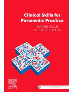 Clinical Skills for Paramedic Practice ANZ