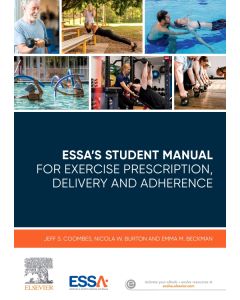 ESSA’s Student Manual for Exercise Prescription, Delivery and Adherence