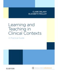 Learning and Teaching in Clinical Contexts