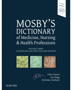 Mosby's Dictionary of Medicine, Nursing and Health Professions - Revised 3rd ANZ Edition