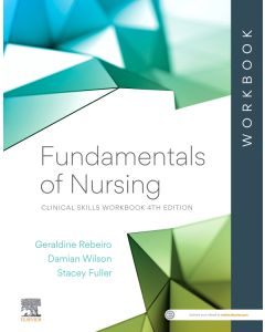 Fundamentals of Nursing Clinical Skills Workbook