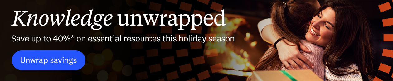 Knowledge unwrapped - Save up to 40% on essential resources this holiday season