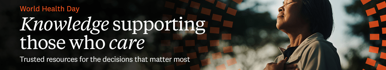 World Health Day 2026. Knowledge supporting those who care. Trusted resources for the decisions that matter most.