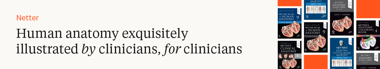 Netter Human Anatomy exquisitely illustrated by clinicians, for clinicians.